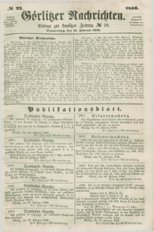 Görlitzer Nachrichten : beilage zur Lausitzer Zeitung. 1856, № 23 (21 Februar)