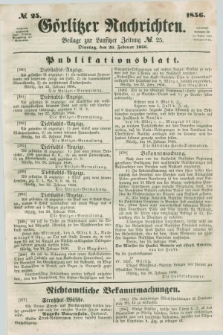 Görlitzer Nachrichten : beilage zur Lausitzer Zeitung. 1856, № 25 (26 Februar)