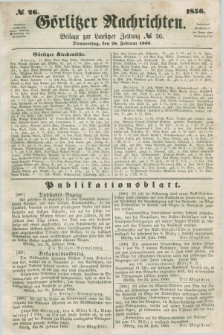 Görlitzer Nachrichten : beilage zur Lausitzer Zeitung. 1856, № 26 (28 Februar)