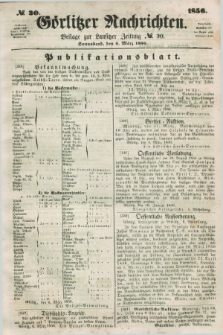 Görlitzer Nachrichten : beilage zur Lausitzer Zeitung. 1856, № 30 (8 März)