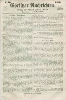 Görlitzer Nachrichten : beilage zur Lausitzer Zeitung. 1856, № 50 (26 April)