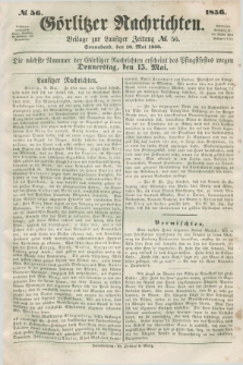 Görlitzer Nachrichten : beilage zur Lausitzer Zeitung. 1856, № 56 (10 Mai)