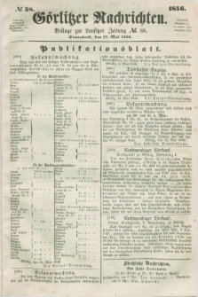 Görlitzer Nachrichten : beilage zur Lausitzer Zeitung. 1856, № 58 (17 Mai)