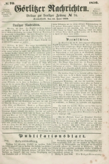 Görlitzer Nachrichten : beilage zur Lausitzer Zeitung. 1856, № 70 (15 Juni)
