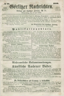Görlitzer Nachrichten : beilage zur Lausitzer Zeitung. 1856, № 78 (3 Juli)