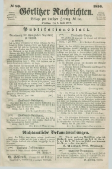 Görlitzer Nachrichten : beilage zur Lausitzer Zeitung. 1856, № 80 (8 Juli)