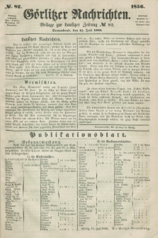Görlitzer Nachrichten : beilage zur Lausitzer Zeitung. 1856, № 82 (12 Juli)