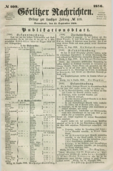 Görlitzer Nachrichten : beilage zur Lausitzer Zeitung. 1856, № 109 (13 September)