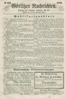 Görlitzer Nachrichten : beilage zur Lausitzer Zeitung. 1856, № 128 (29 October)