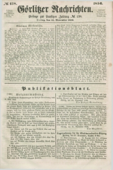 Görlitzer Nachrichten : beilage zur Lausitzer Zeitung. 1856, № 138 (21 November)