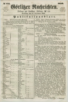 Görlitzer Nachrichten : beilage zur Lausitzer Zeitung. 1856, № 151 (21 December)
