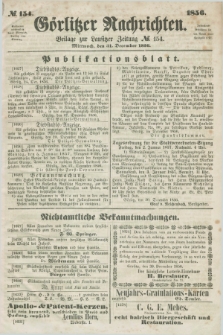 Görlitzer Nachrichten : beilage zur Lausitzer Zeitung. 1856, № 154 (31 December)