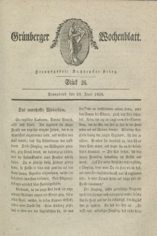 Gruenberger Wochenblatt. 1828, Stück 26 (28 Juni)