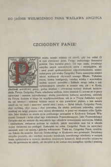 „Adres członków Związku Właścicieli Drukarń w Krakowie w 50-lecie pracy zawodowej Wacława Anczyca. [...]”