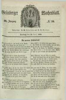 Gruenberger Wochenblatt. Jg.18, №. 16 (22 April 1842)
