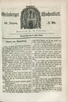 Gruenberger Wochenblatt. Jg.19, №. 28 (6 Juli 1843) + dod.