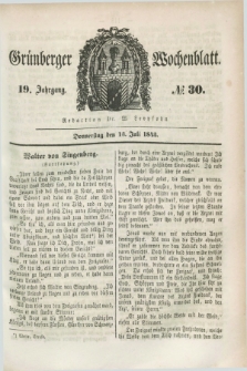 Gruenberger Wochenblatt. Jg.19, №. 30 (13 Juli 1843) + dod.