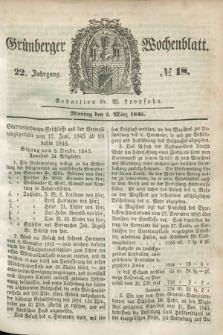 Gruenberger Wochenblatt. Jg.22, №. 18 (2 März 1846) + dod.