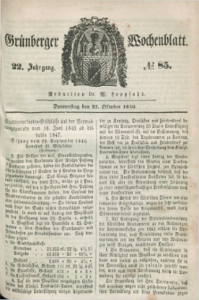 Gruenberger Wochenblatt. Jg.22, №. 85 (22 Oktober 1846)