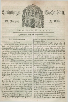 Gruenberger Wochenblatt. Jg.22, №. 103 (24 Dezember 1846) + dod.