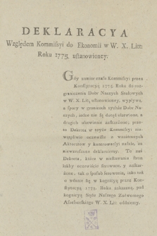 Deklaracya Względem Kommissyi do Ekonomii w W. X. Litt. Roku 1775. ustanowioney