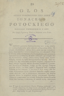 Głos Jasnie Wielmoznego Ignacego Potockiego Marszałka Nadworn. W. X. Litt. Na Sessyi Seymowey Dnia 10. Grudnia 1789. Roku