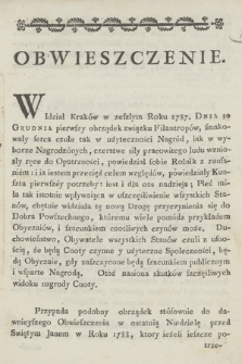 Obwieszczenie : [Incipit:] Widział Kraków w zeszłym Roku 1787. Dnia 30 Grudnia pierwszy obrządek związku Filantropów...