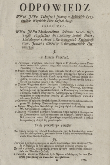 Odpowiedz WWch JPPw Tadeusza i Joanny z Kublickich Przysieckich Woyskich Pttu Orszańskiego Przeciwko WW. JPPm Zdrojewskiemu Sędziemu Grodz. Orsz. Teofilii Przysieckiey Strażnikowey Smoleń. Matce, Dadzibogowi i Annie z Korzeniowskich Kaciuciewiczom, Janowi i Barbarze z Korzeniowskich Hornowskim