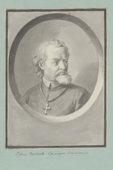 Petrus Gembicki Episcopus Cracoviensis
