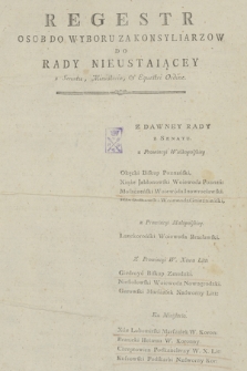 Regestr Osob Do Wyboru Za Konsyliarzow Do Rady Nieustaiącey z Senatu, Ministerio, & Equestri Ordine