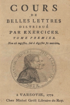 Cours De Belles Lettres Distribué Par Exercices. T. 1