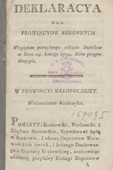 Deklaracya Dla Prowincoyw Koronnych Względem porządnego odbycia Seymikow w Dniu 14. Lutego 1792. Roku przypadaiących