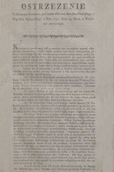 Ostrzezenie o fałszywym doniesieniu, pod hasłem Włościan Starostwa Wielońskiego i Woytostwa Beysagolskiego w roku 1790, dnia 23 marca w Warszawie rozrzuconym