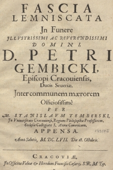 Fascia Lemniscata Jn Funere [...] Petri Gembicki, Episcopi Cracouiensis [...]
