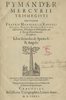 Pymander Mercvrii Trismegisti. Lib. 2, De Spiritu S. & Angelis