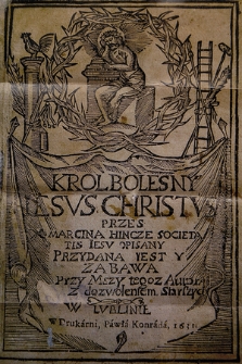 Krolbolesny [!] Iesvs Christvs