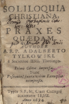 Soliloquia Christiana Et Praxes Quædam