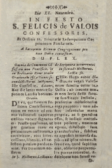 Die XXI. Nouembris. In Festo S. Felicis de Valois Confessoris. Et Ordinis SS. Trinitatis Redemptionis Captiuorum Fundatoris