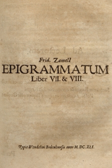 Frid. Zameli[i] Epigrammatum Liber VII. & VIII