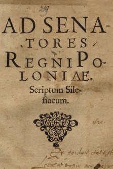 Ad Senatores Regni Poloniæ Scriptum Silesiacum