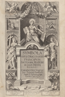 Symbola uaria Diuersorum Principvm Sacrosanc. Ecclesiæ & Sacri Imperij Romani. T. 2
