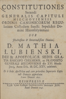 Constitutiones Secundi Generalis Capituli Miechoviensis Ordinis Canonicorum Regularium Custodum Sancti Sepulchri Domini Hierosolymitani