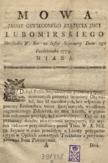Mowa Jasnie Oswieconego Xiązęcia Jmci Lubomirskiego Marszałka W. Kor. na Sessyi Seymowey Dnia 1go Pazdziernika 1774. Miana