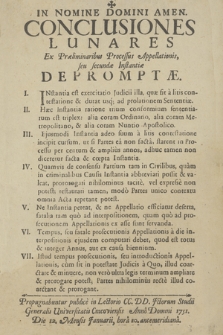 Conclusiones Lunares Ex Præliminaribus Processus Apellationis, seu secundæ Instantiæ Depromptæ
