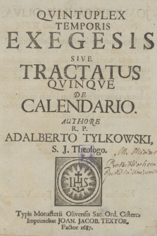 Qvintuplex Temporis Exegesis Sive Tractatus Qvinqve De Calendario