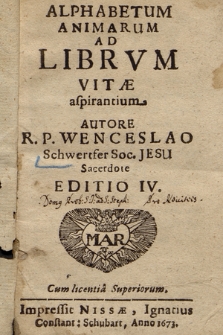 Alphabetum Animarum Ad Librvm Vitæ aspirantium