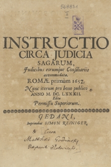 Instructio Circa Judicia Sagarum, Judicibus eorumque Consiliariis accommodata, Romæ primum 1657