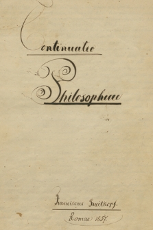 „Philosophia”. T. 2, „Liber secundus. Continuatio philosophiae. Romae 1857”