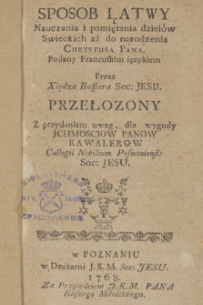 Sposob Łatwy Nauczenia i pamiętania dzieiów Swieckich aż do narodzenia Chrystusa Pana. [T. 1, cz. 2]