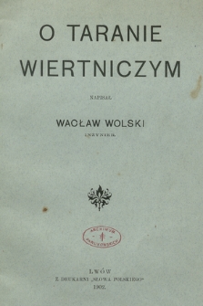 Prace dotyczące techniki i maszyn wiertniczych. Druki. T. 3, O taranie wiertniczym